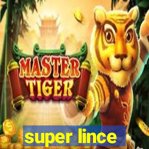 super lince